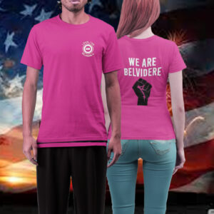 Joe Biden We Are Belvidere Uaw Local 1268 Belvidere Il TShirt