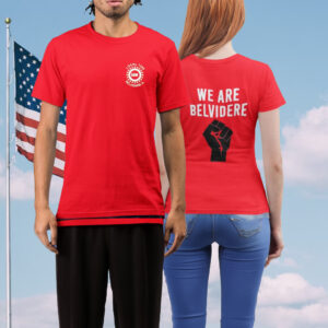 Joe Biden We Are Belvidere Uaw Local 1268 Belvidere Il Women TShirt