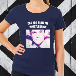 Josh Hutcherson Can You Blow My Whistle Baby T-Shirt