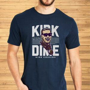 Kirk Cousins Minnesota Kirk Dime Shirt