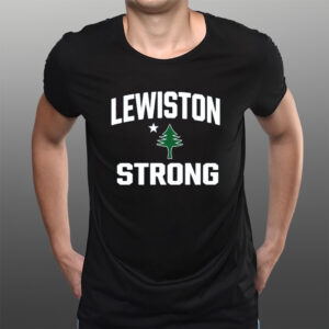 Lewiston Strong Fundraiser T-Shirtt