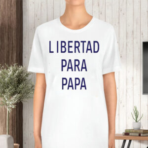 Luis Diaz Libertad Para Papa TShirt