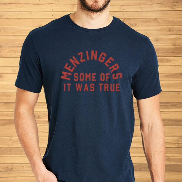 Menzingers Some Of It Was True Shirt