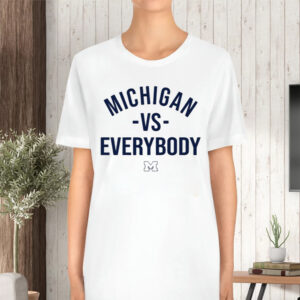 Michigan Vs Everybody TShirt