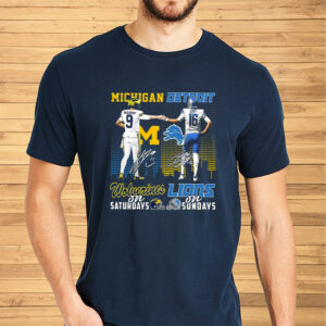 Michigan Wolverines On Saturdays Detroit Lions On Sundays Shirts