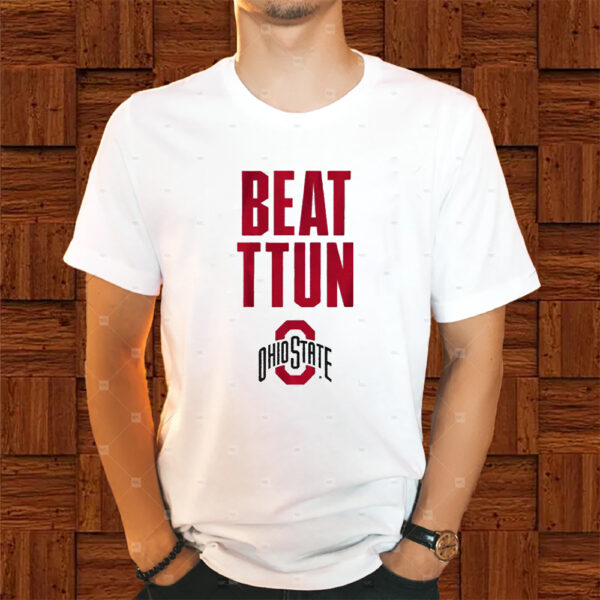 Ohio State Beat Ttun Shirts