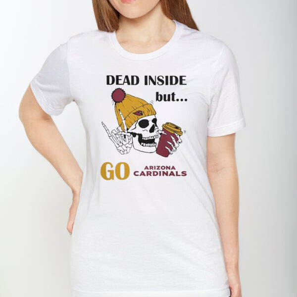 Original Arizona Cardinals Skeleton Dead Inside But Cardinals Logo Shirt