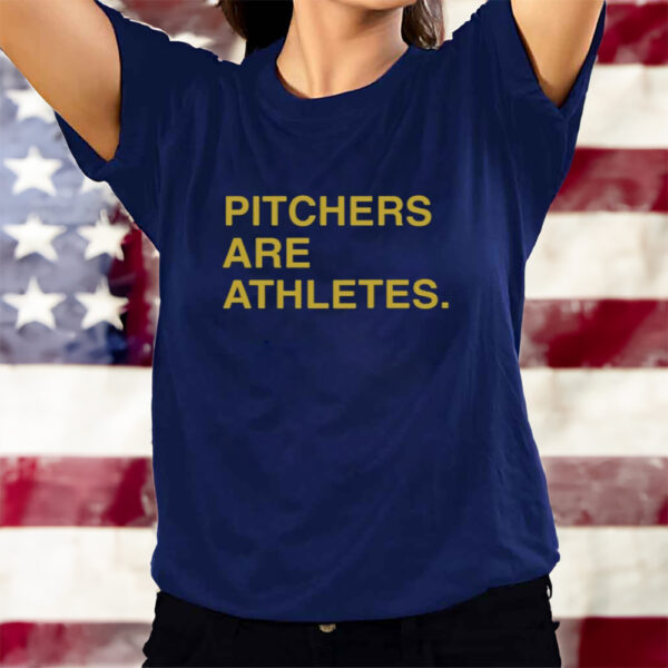 Pitchers Are Athletes T-Shirts