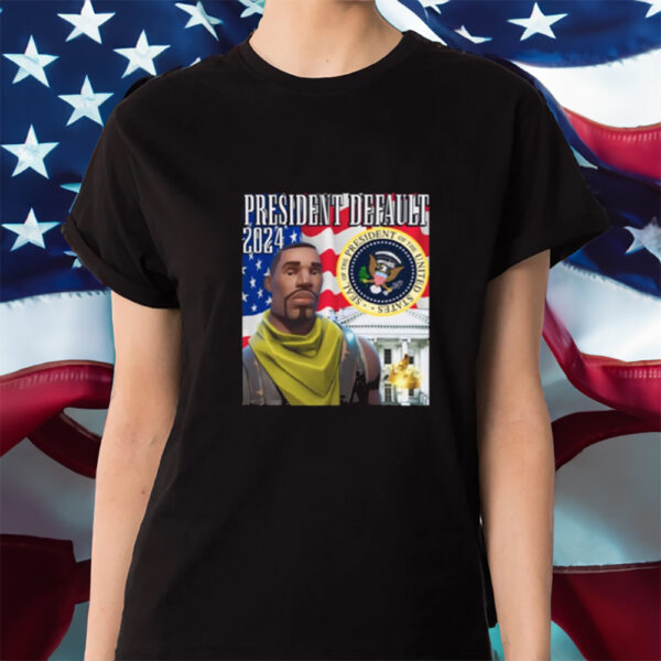 President Default 2024 Shirt