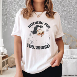 Santa Claus Nothing For You Whore Sweat Shirts