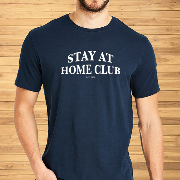 Stay At Home Club Sweat Shirt