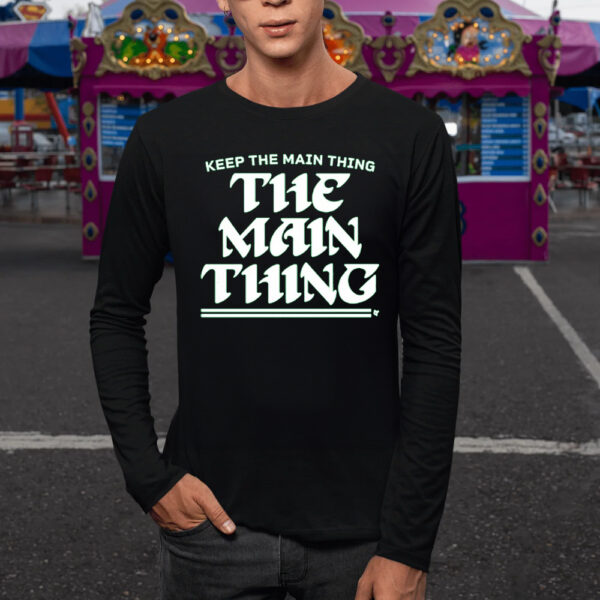 THE MAIN THING PHILLY TShirt