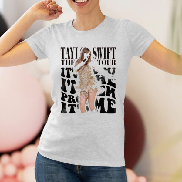 Taylor Swift The Eras Tour 2023 Its Me Shirts