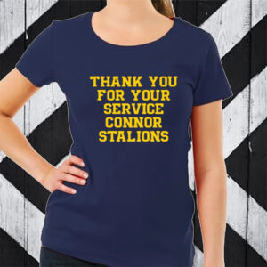 Thank You For Your Service Connor Stalions TShirt