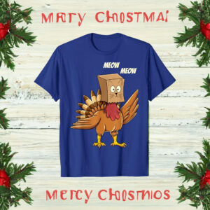 Thanksgiving Turkey Cat Meow Funny Men Women Thanksgiving Shirts