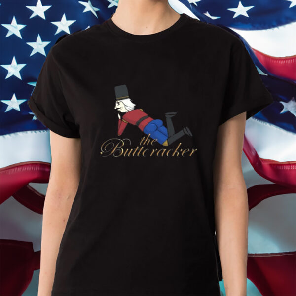 The Buttcracker Shirt