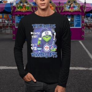 The Grinch They Hate Us Because Ain’t Us Winnipeg Jets Christmas T-Shirt