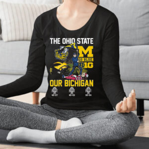 The Ohio State Go Blue B1g Our Bichigan Shirts