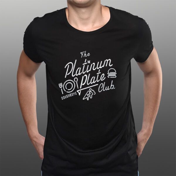 The Platinum Plate Club T-Shirtt