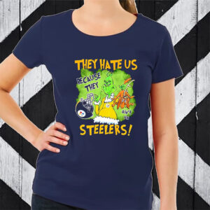 They Hate Us Because They Ain’t Us Steelers T-Shirt