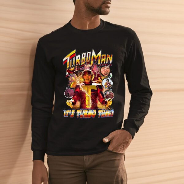 Turbo Man It’s Turbo Time Sweater Shirt