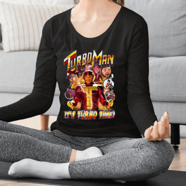 Turbo Man It’s Turbo Time Sweater Shirts