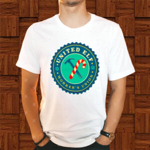 United Elf Workers Union Shirt