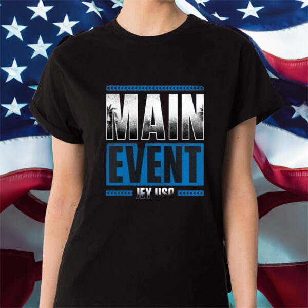 WWE Main Event Jey Uso Shirts