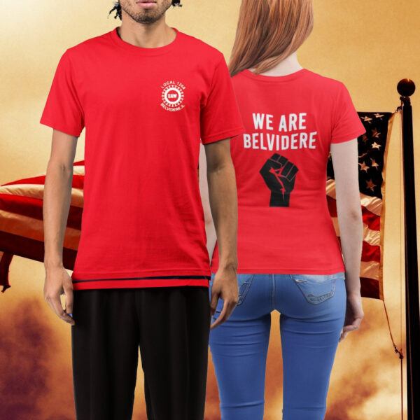 We Are Belvidere T-Shirt