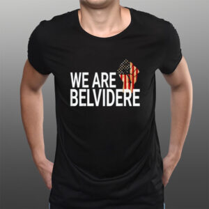 We Are Belvidere Usa T-Shirtt