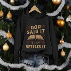 Women’s God Said It That Settles It Print Casual Sweatshirt Shirts