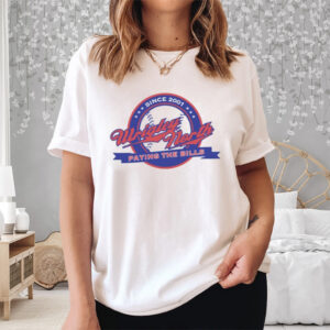 Wrigley North Paying The Bills Shirts