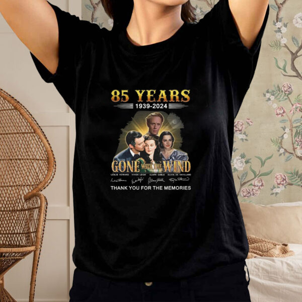 85 Years 1939 – 2024 Gone With The Wind Thank You For The Memories T-Shirt1