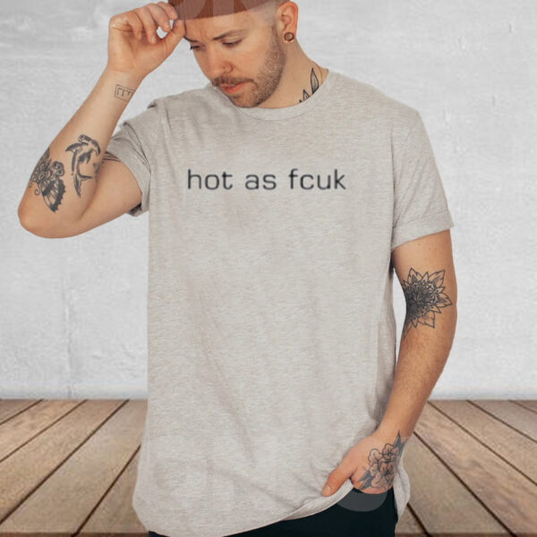 Adoboluvrr Hot As Fcuk-Unisex T-Shirt2