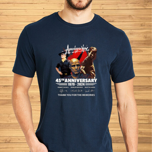 Apocalypse Now 45th Anniversary 1979 – 2024 Thank You For The Memories T-Shirt2