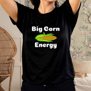 Big corn energy classic shirt1