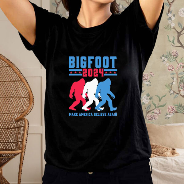 Bigfoot 2024 make American believe agian classic shirt1