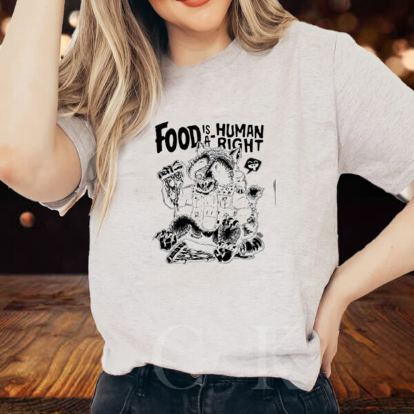 Food Is A Human Right Hoodie-Unisex T-Shirts