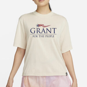 Grant For The People T-Shirt2