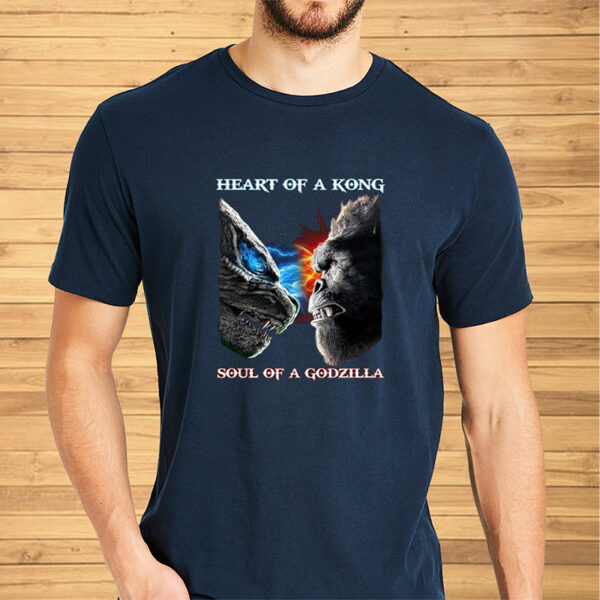 Heart Of A Kong Soul Of A Godzilla T-Shirt2