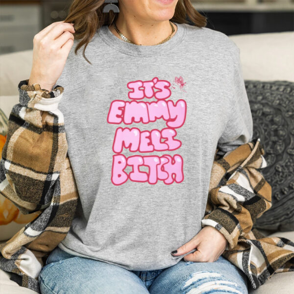 It's Emmy Meli Bitch Shirts-Unisex T-Shirt3