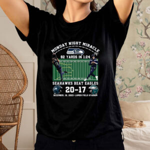 Monday Night Miracle 92 Yards In 124 Seahawks Beat Eagles 20 – 17 Shirt1