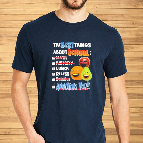 Official The Best Things About School Shirt2