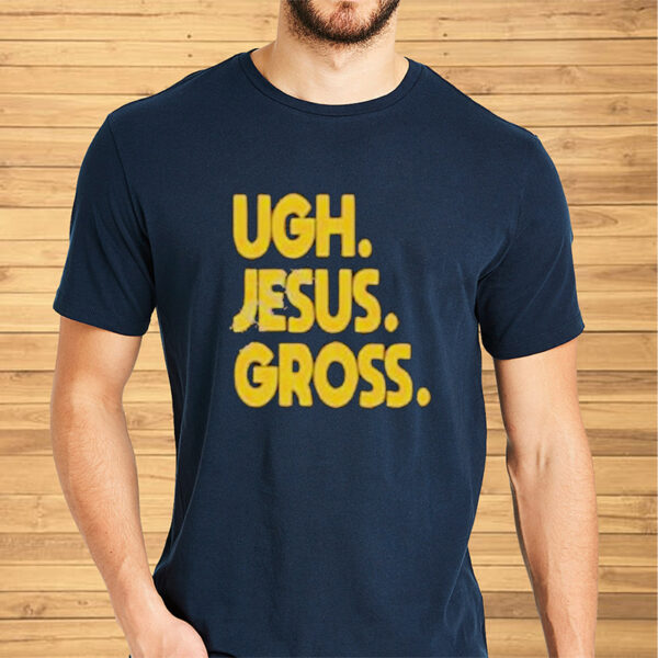 Official Thorgy Thor – Ugh. Jesus Gross Embroidered Vintage Wash Shirt2