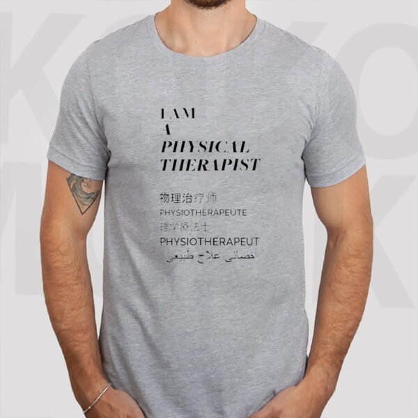 Official Wearfigs I Am A Physical Therapist Fisioterapeuta Shirt2