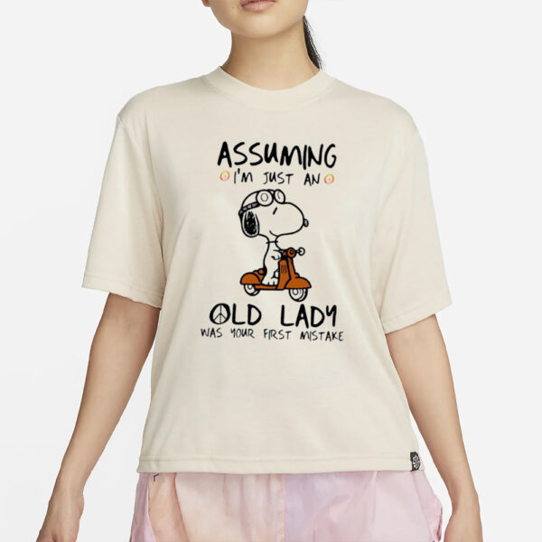 Snoopy assuming I’m just an old lady was your first mistake classic T-Shirt2