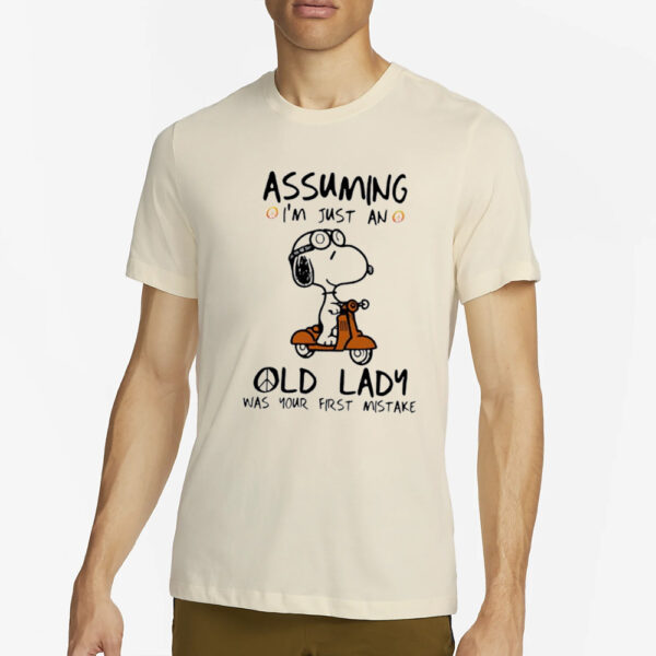 Snoopy assuming I’m just an old lady was your first mistake classic T-Shirt4