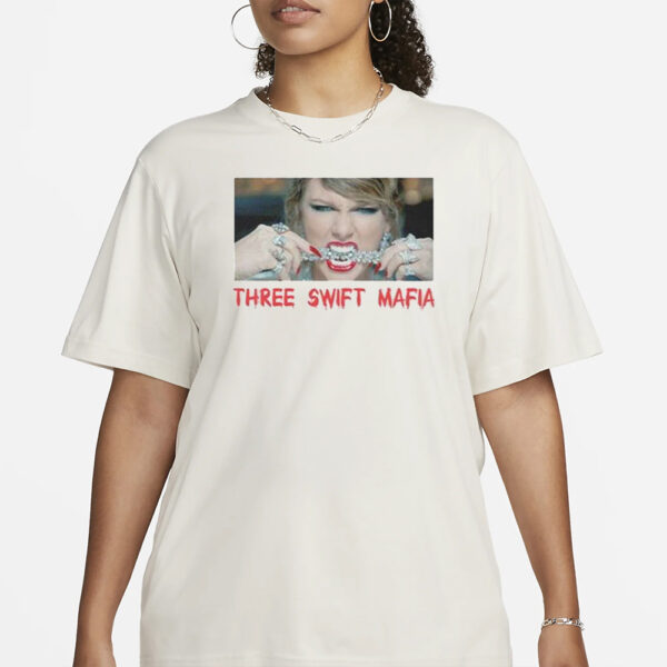 Three Swift Mafia T-Shirt1