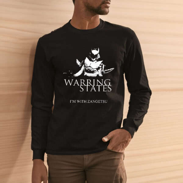 Warring States I’m With Zangetsu Shirts