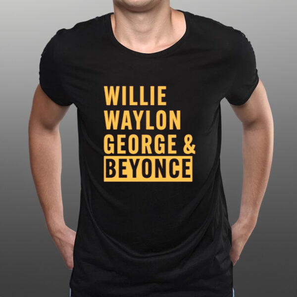 Willie Waylon George & Beyonce-Unisex T-Shirts